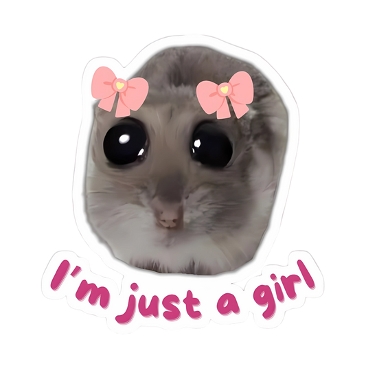 I'm Just A Girl Sticker