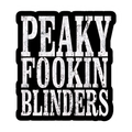 Peaky Fookin Blinders Sticker