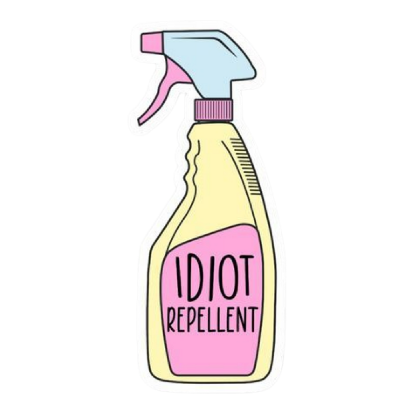 Idiot Repellent Sticker