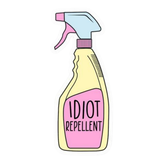 Idiot Repellent Sticker