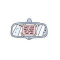 Don't Look Back Sticker