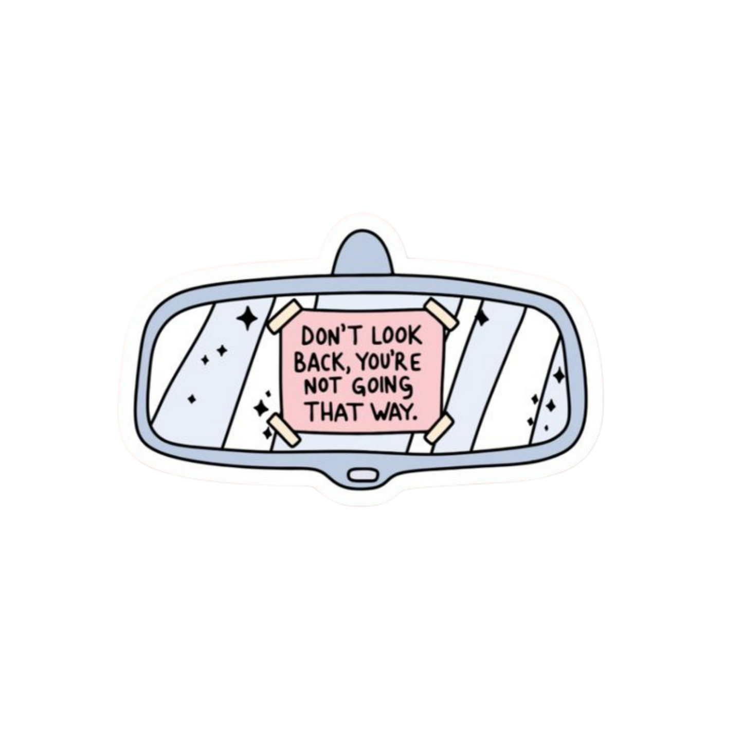 Don't Look Back Sticker