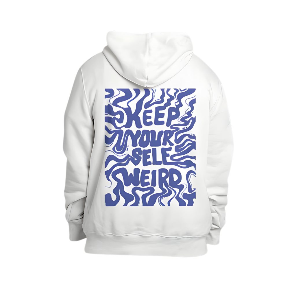 Keep Yourself Weird Hoodie