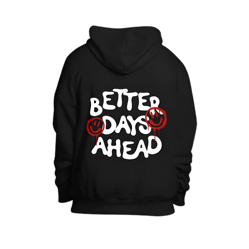 Better Days Hoodie