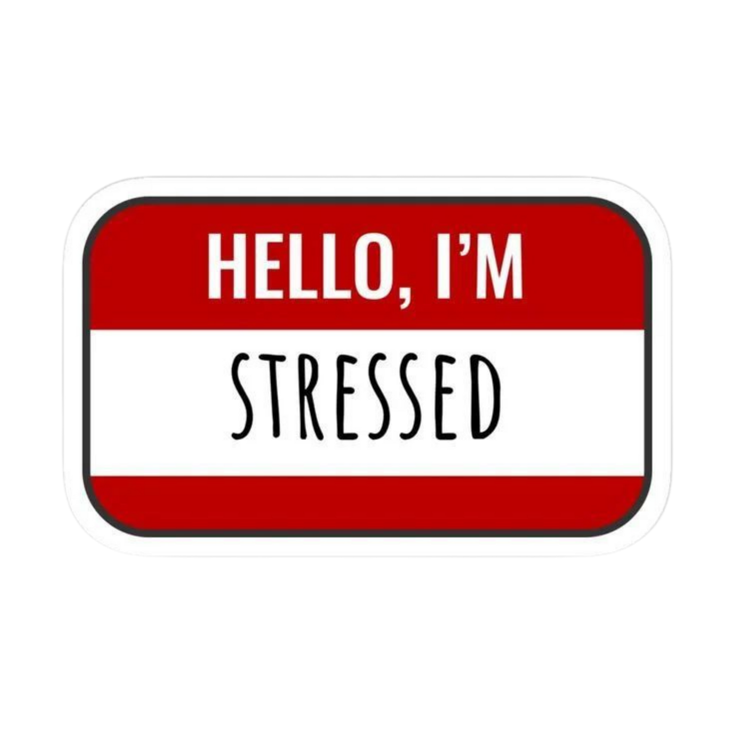 I'm Stressed Sticker