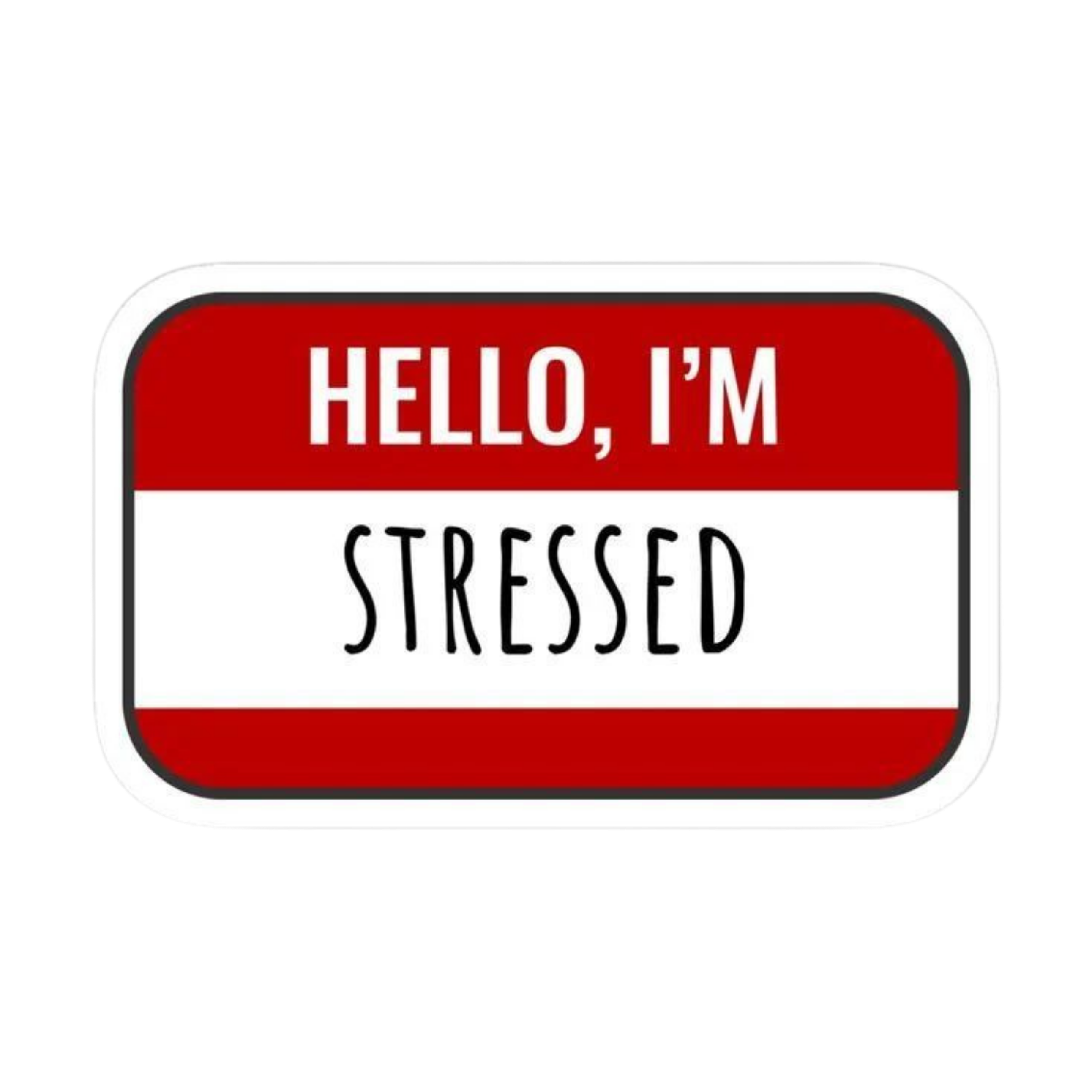 I'm Stressed Sticker